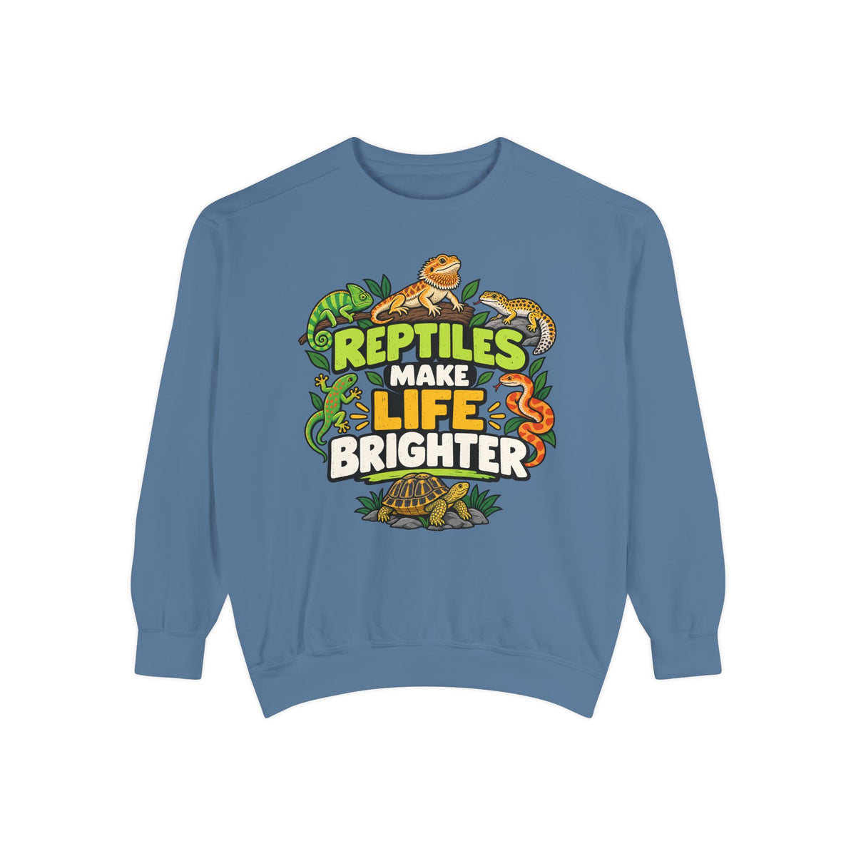 Reptiles Make Life Brighter Sweatshirt