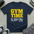 Gym Time is Nap Time T-Shirt