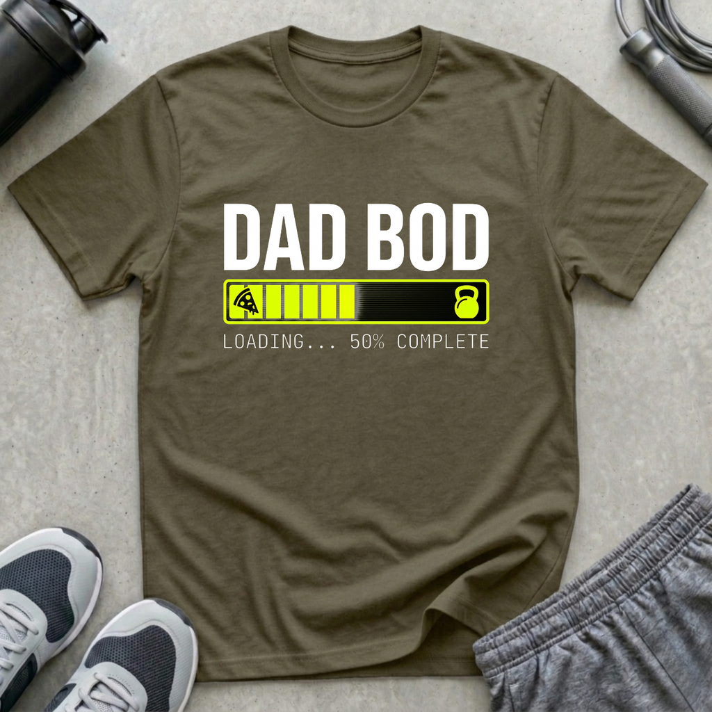 Dad Bod In Progress T-Shirt