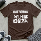 I Have Two Moods T-Shirt
