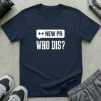 New PR Who Dis T-Shirt