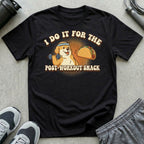 Post-Workout Snack T-Shirt