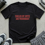 Fueled By Spite T-Shirt
