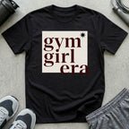 Gym Girl Era T-Shirt