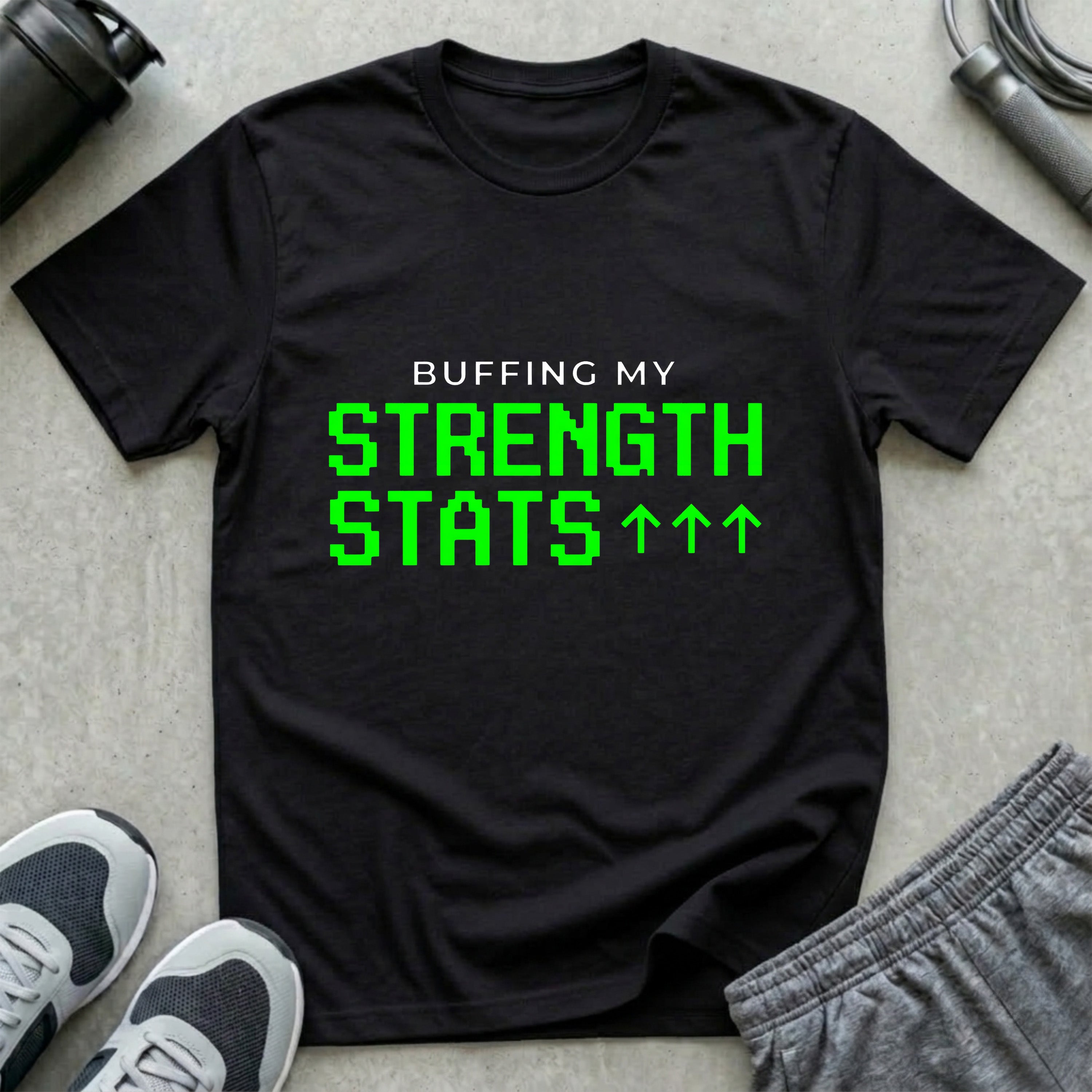 Buffing My Strength Stats T-Shirt
