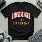 Dad Strength Hits Different T-Shirt