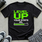 Level Up Your Stats IRL T-Shirt