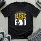 Rise and Grind T-Shirt