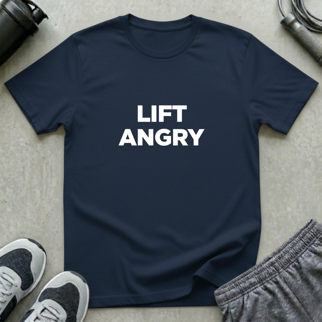 Lift Angry T-Shirt