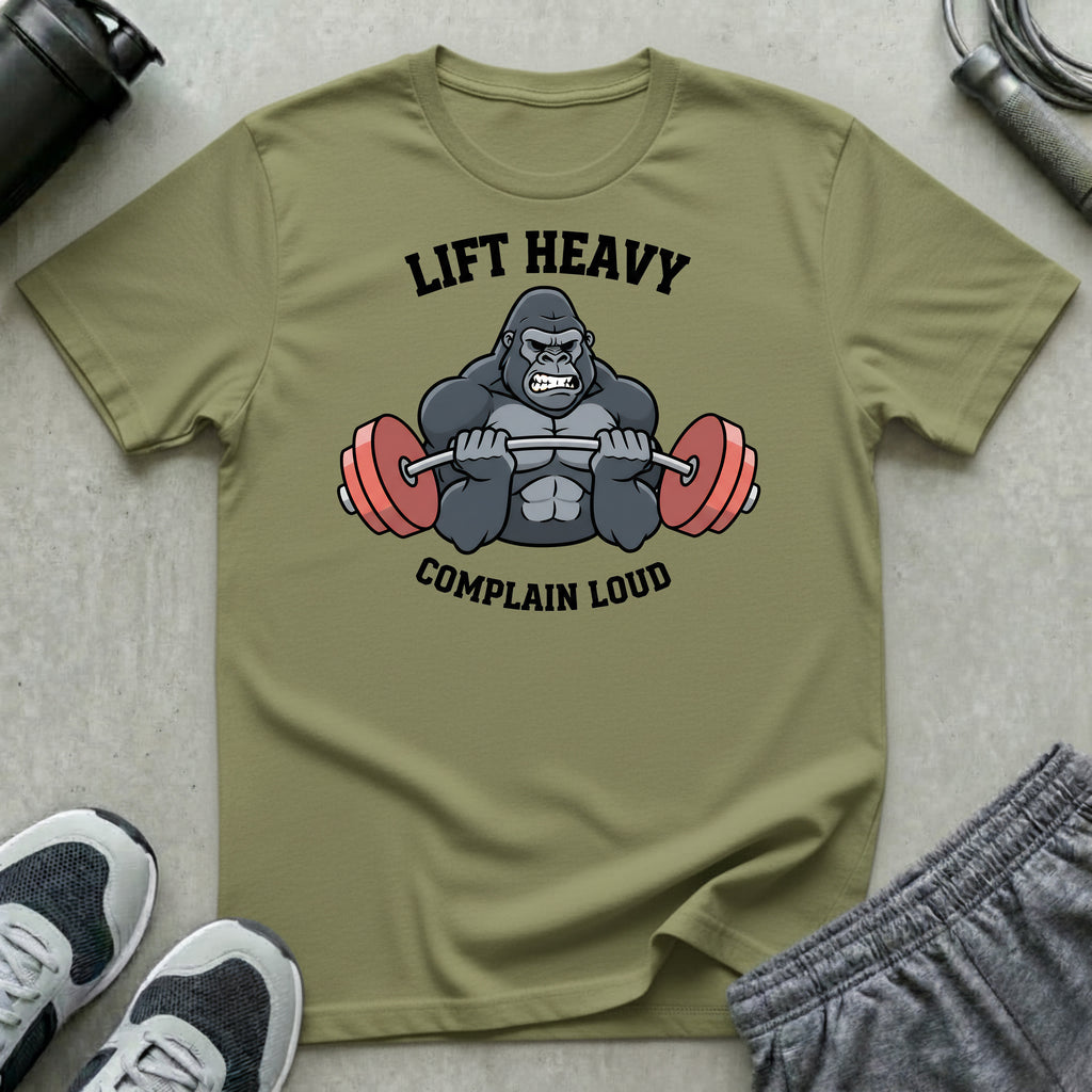 Lift Heavy Complain Loud T-Shirt