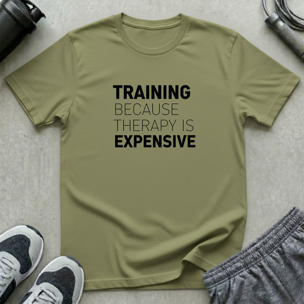 Therapy Is Expensive T-Shirt