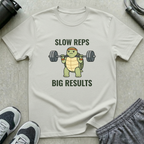 Slow Reps Big Result T-Shirt