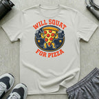 Squat For Pizza T-Shirt