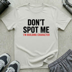 Dont Spot Me T-Shirt