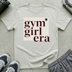 Gym Girl Era T-Shirt