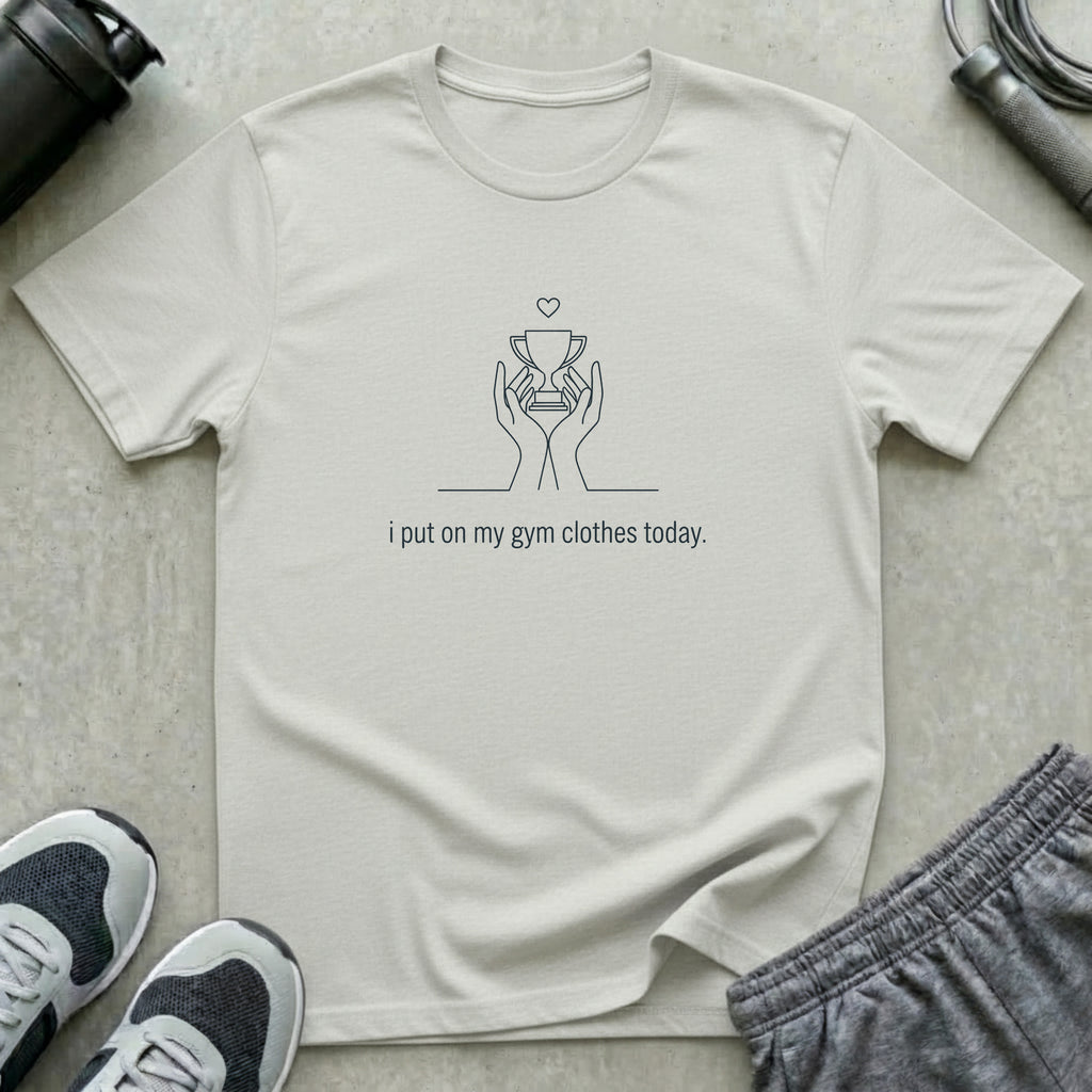 My Gym Clothes Today T-Shirt