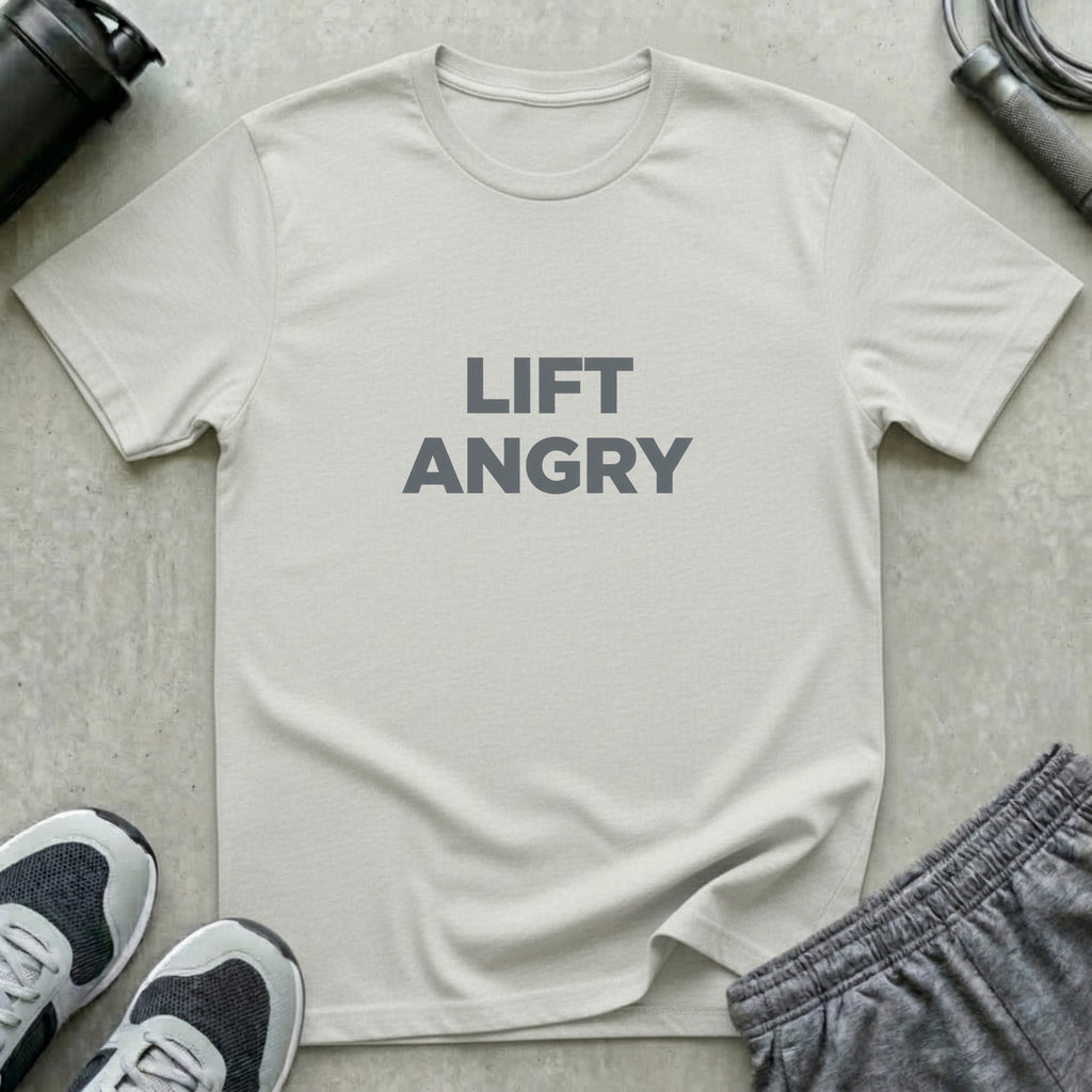 Lift Angry T-Shirt