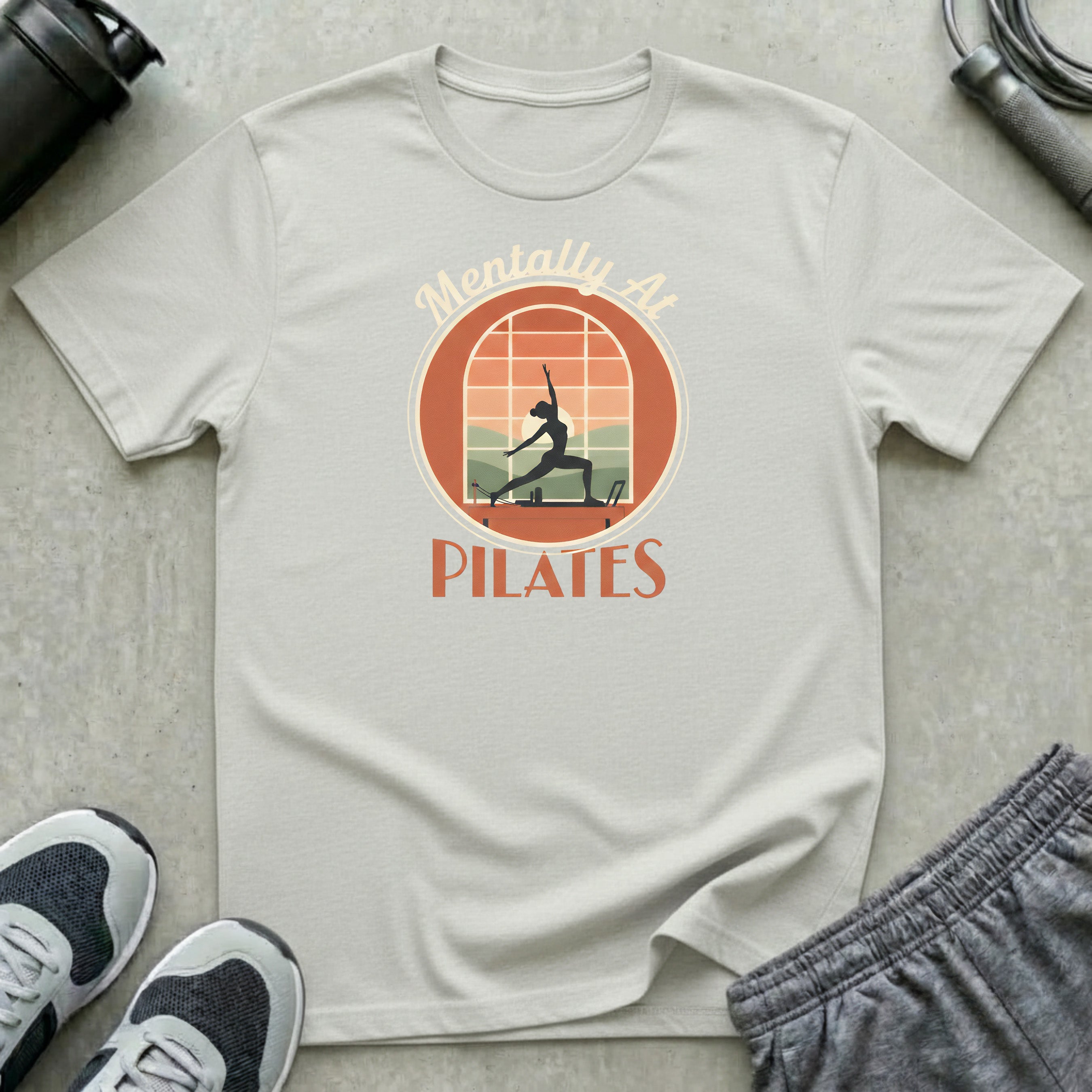 Mentally at Pilates T-Shirt