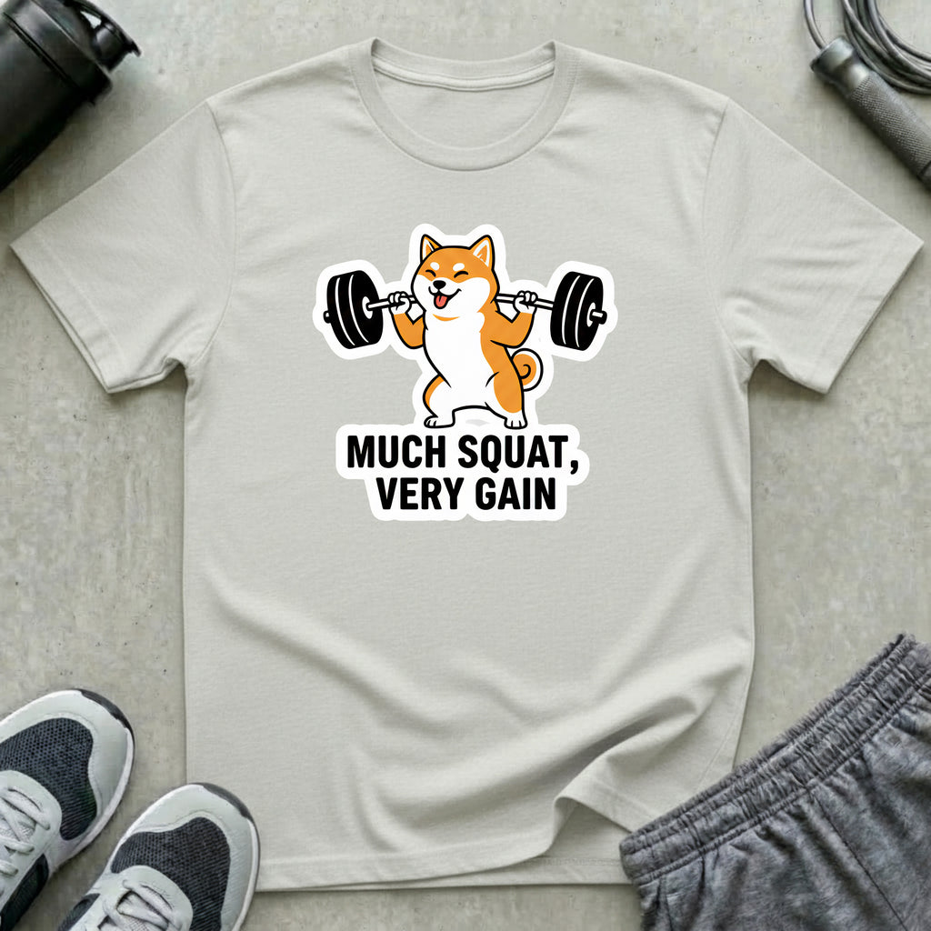 Much Squat, Very Gain T-Shirt