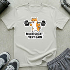 Much Squat, Very Gain T-Shirt
