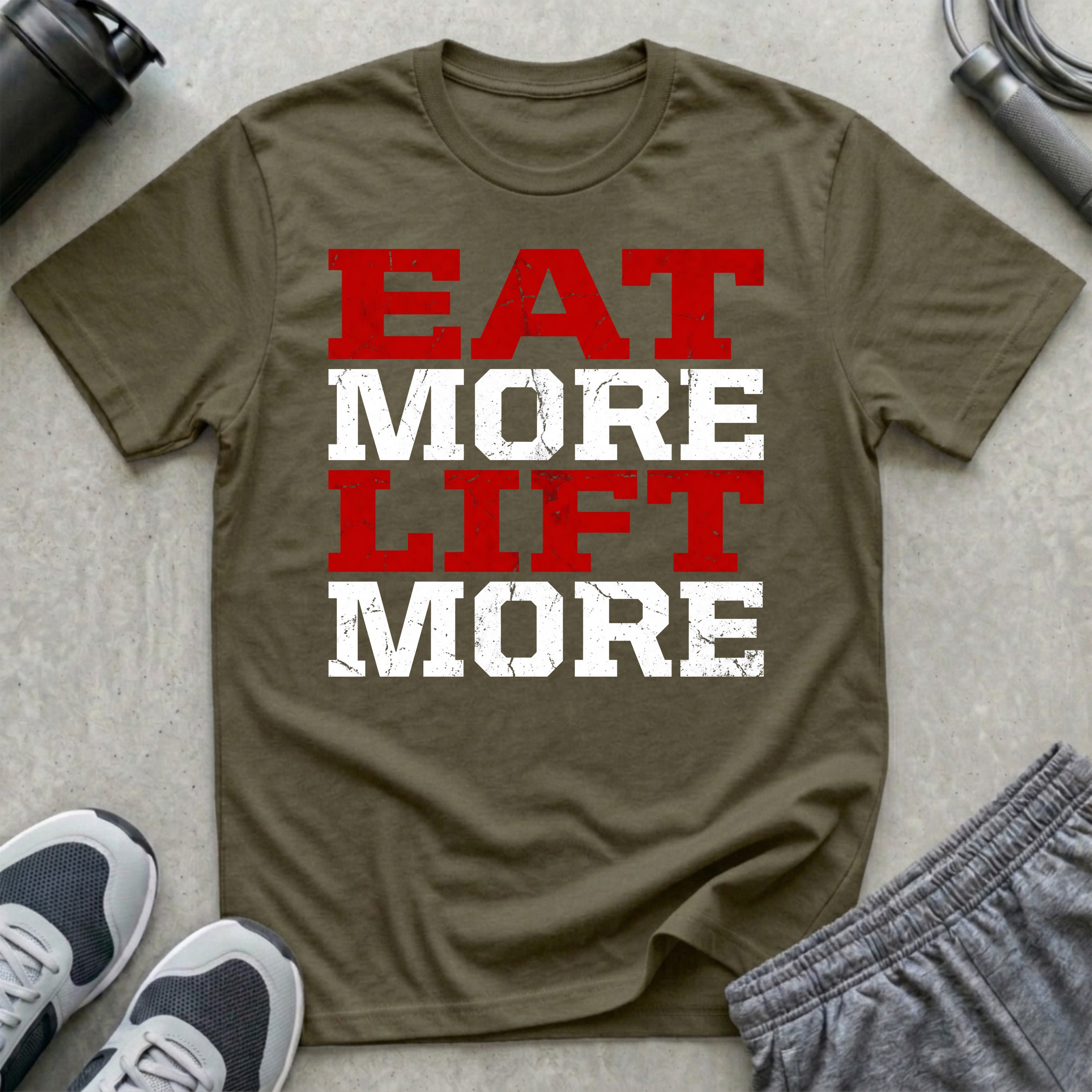 Eat More Lift More T-Shirt