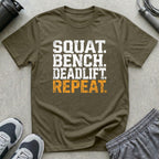 Squat. Bench. Deadlift. Repeat. T-Shirt