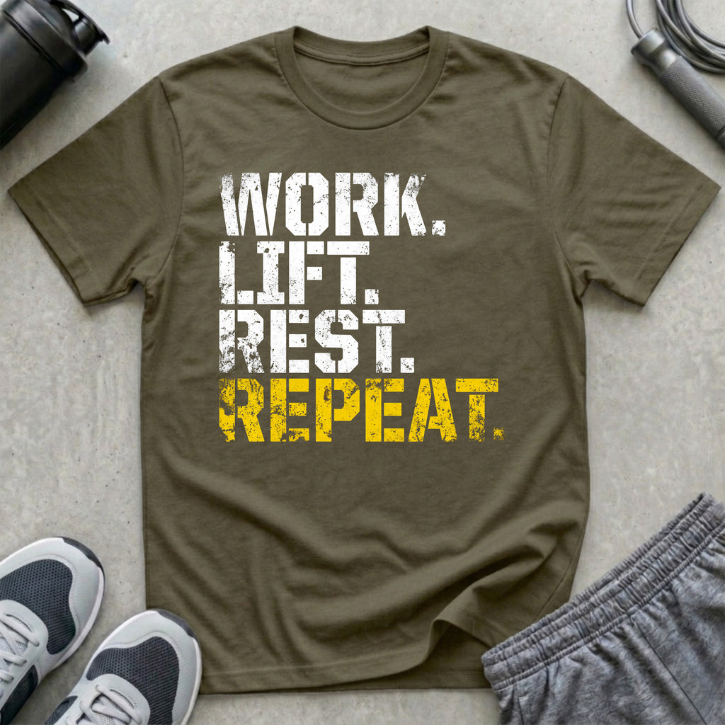 Work. Lift. Rest. Repeat. T-Shirt