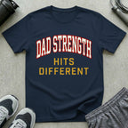 Dad Strength Hits Different T-Shirt