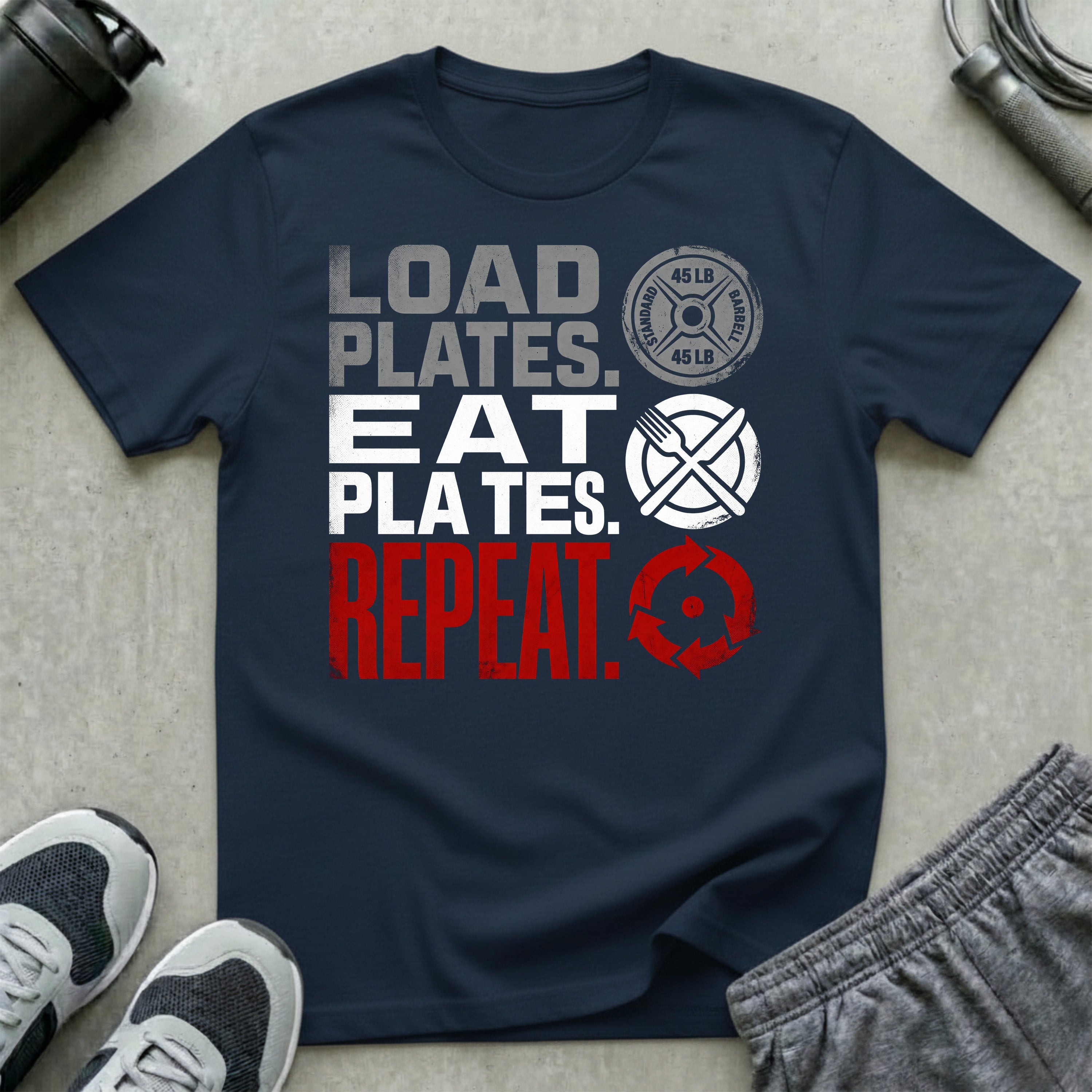 Load Plates. Eat Plates. Repeat. T-Shirt