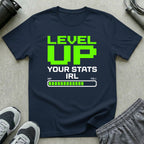 Level Up Your Stats IRL T-Shirt