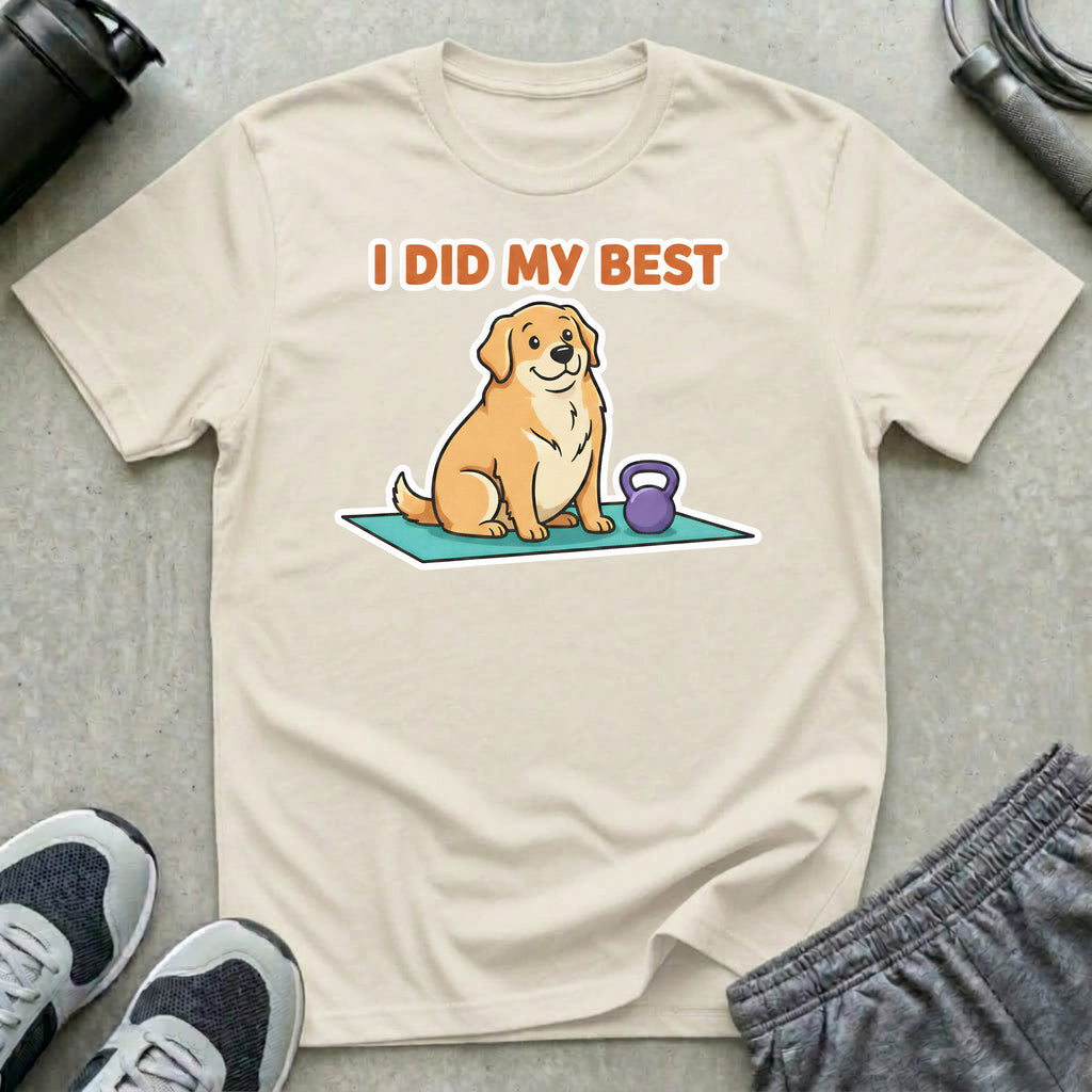I Did My Best T-Shirt