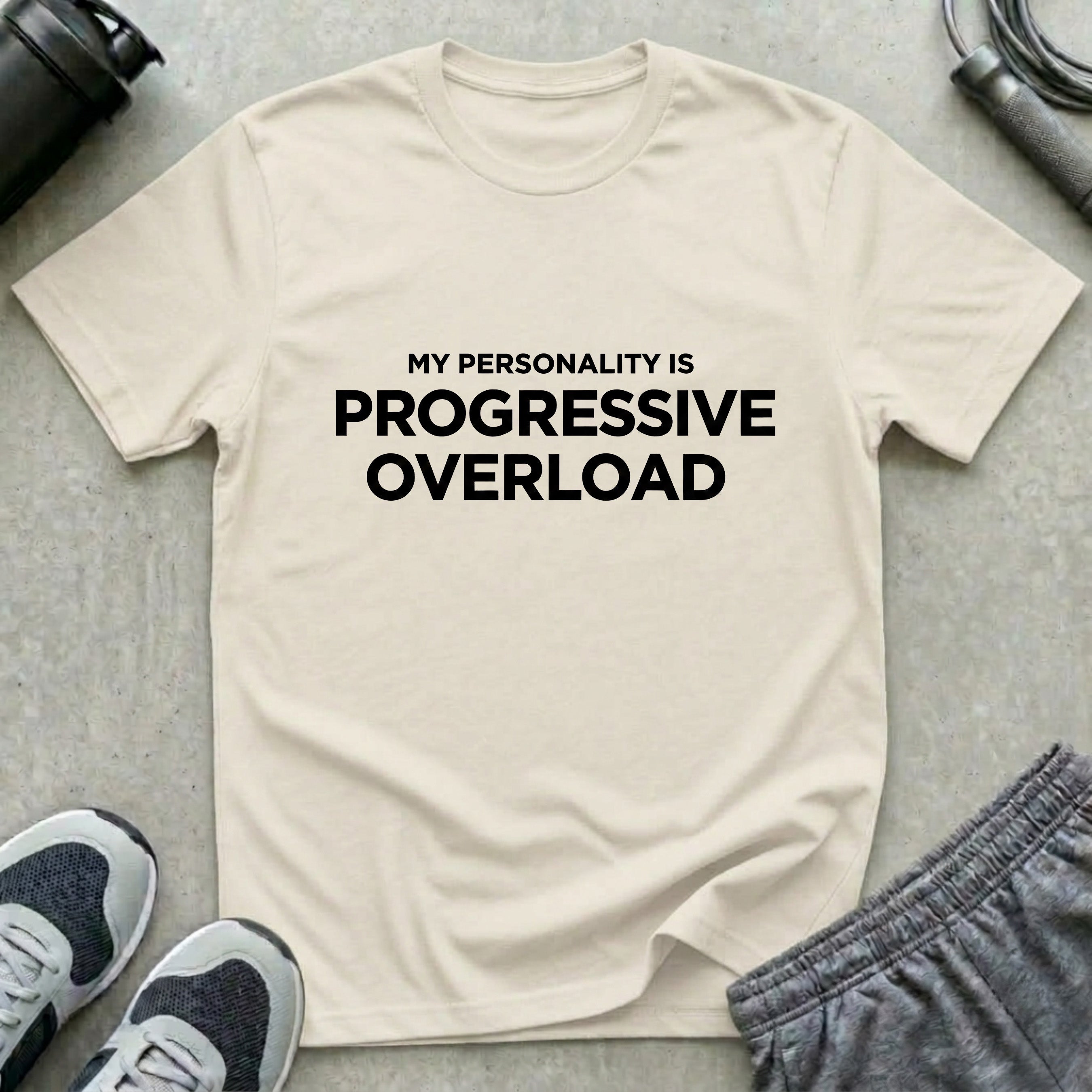Personality Progressive Overload T-Shirt