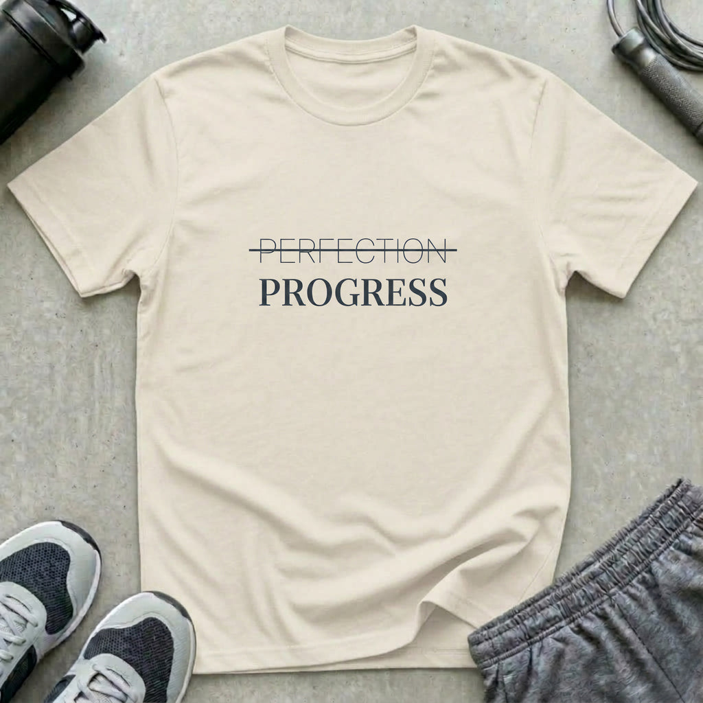 Perfection Progress T-Shirt