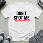 Dont Spot Me T-Shirt