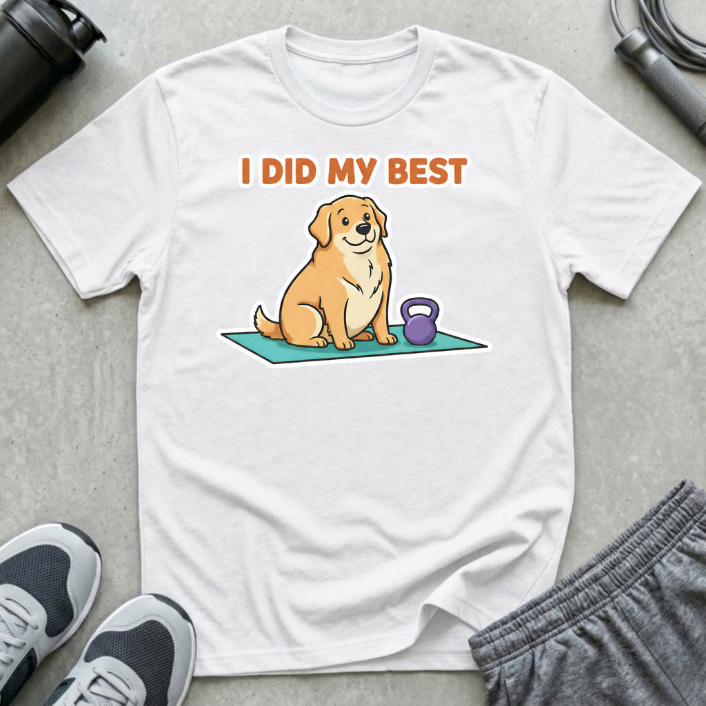 I Did My Best T-Shirt