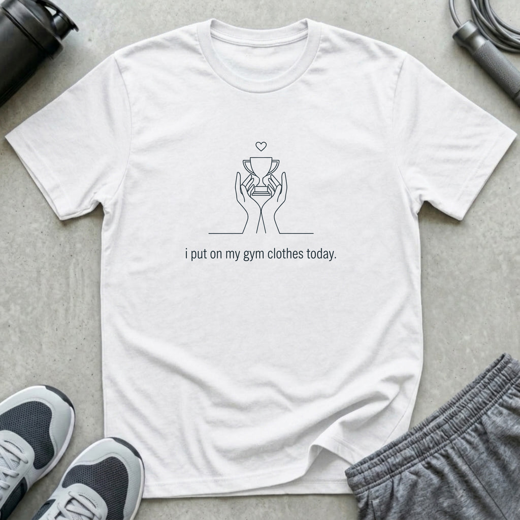 My Gym Clothes Today T-Shirt