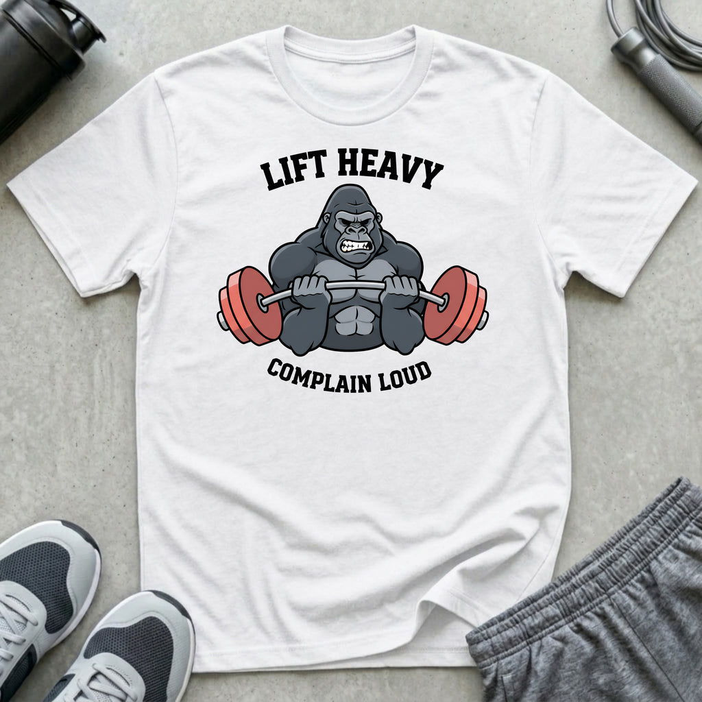 Lift Heavy Complain Loud T-Shirt
