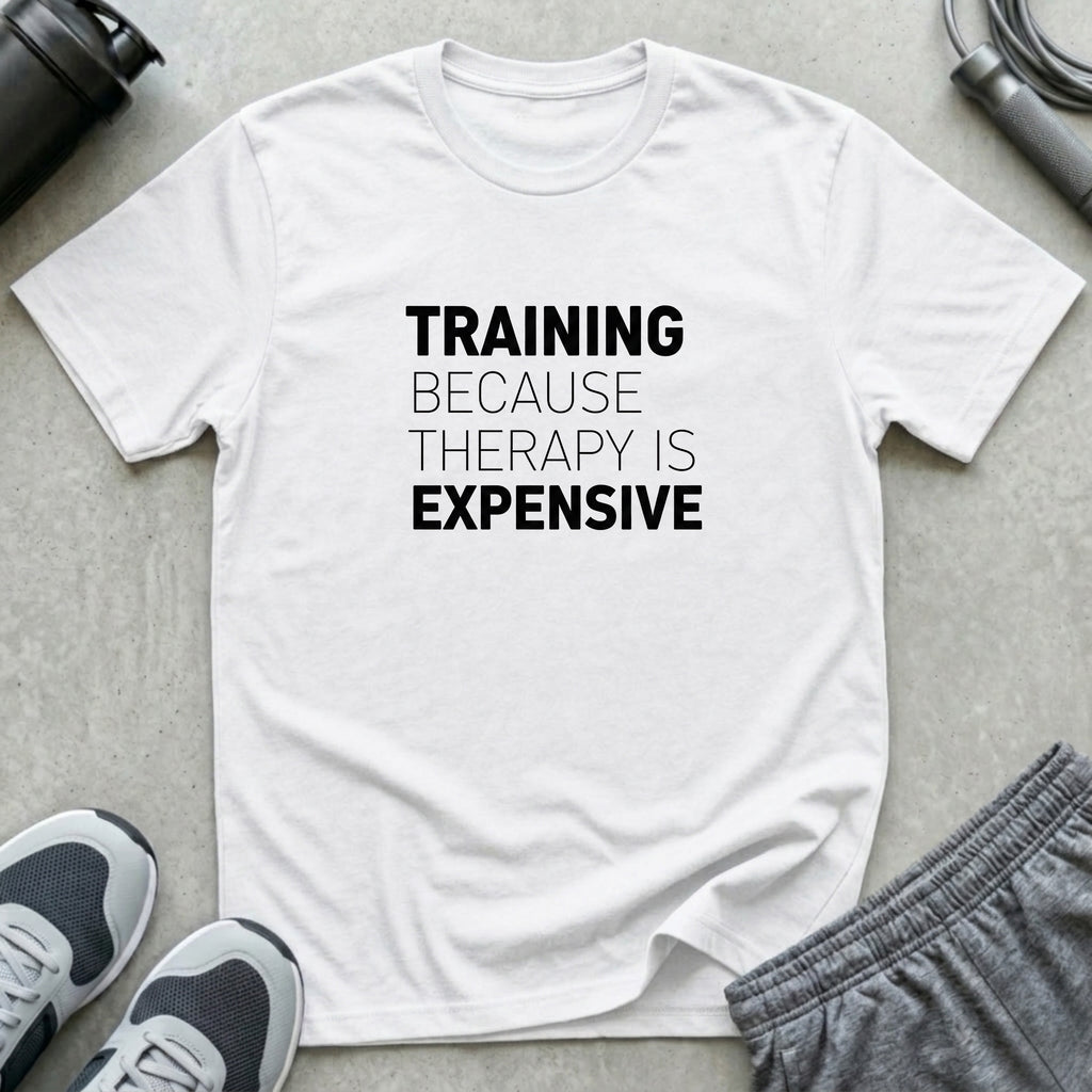Therapy Is Expensive T-Shirt