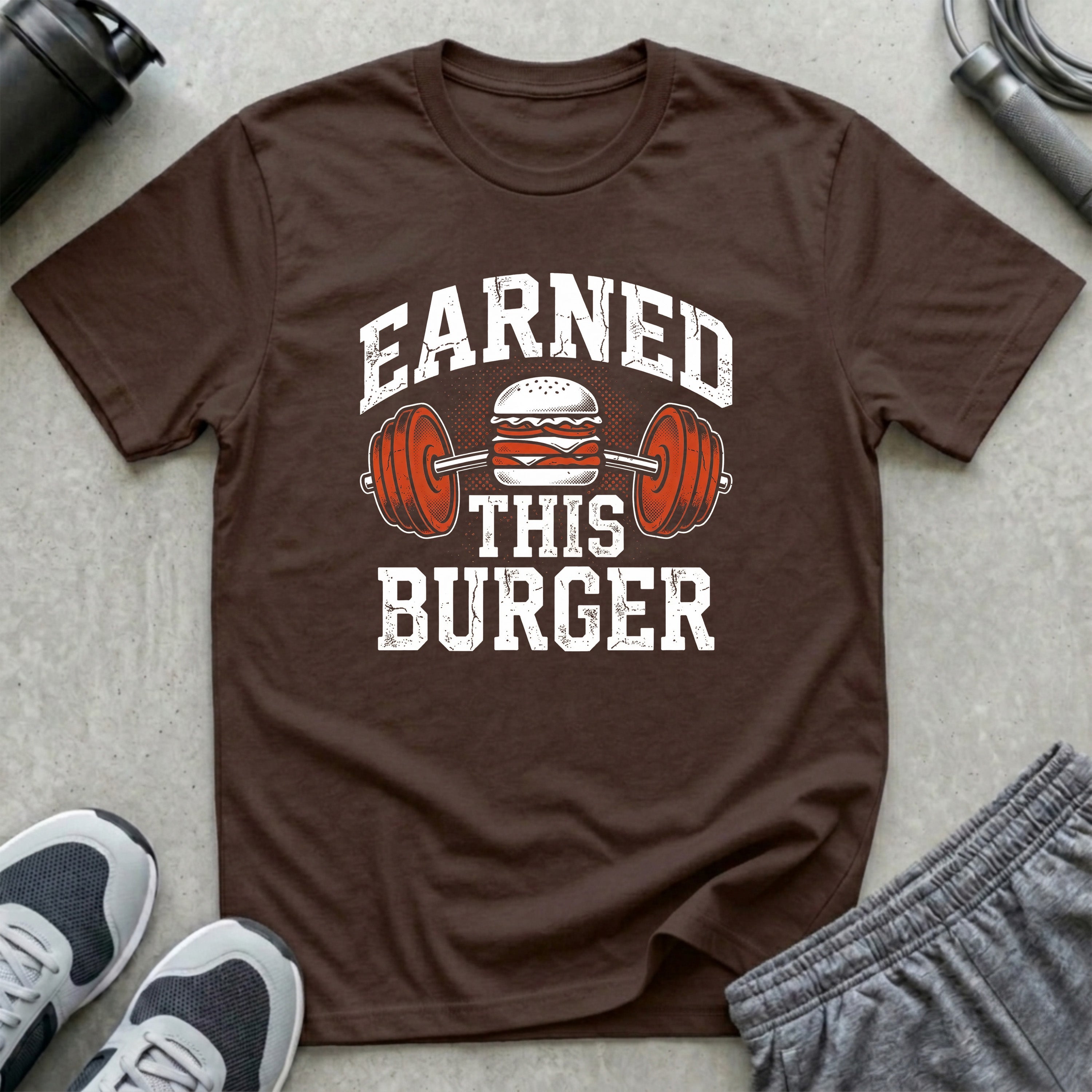 Earned This Burger T-Shirt