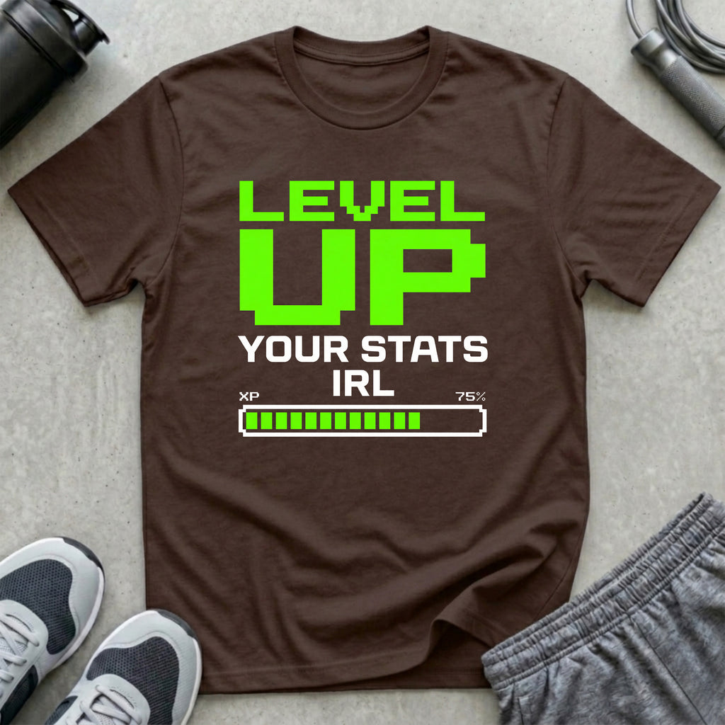 Level Up Your Stats IRL T-Shirt