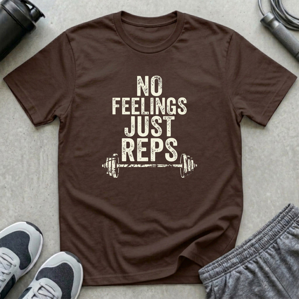 No Feelings Just Reps T-Shirt